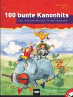 100 bunte Kanonhits, mit Audio-CD
