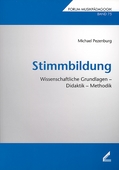 Stimmbildung - Wissenschaftliche Grundlagen – Didaktik – Methodik - von Michael Pezenburg